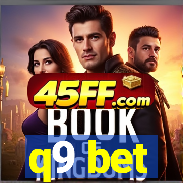 q9 bet